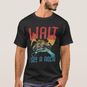 I See A Rock  Geology Geologist Rocks Collector Gr T-Shirt