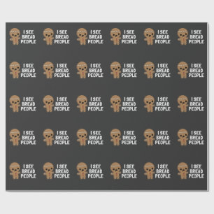 I See Bread People Funny Christmas Gingerbread Wrapping Paper
