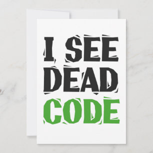 I See Dead Code Funny Programmer Coding Gift Invitation