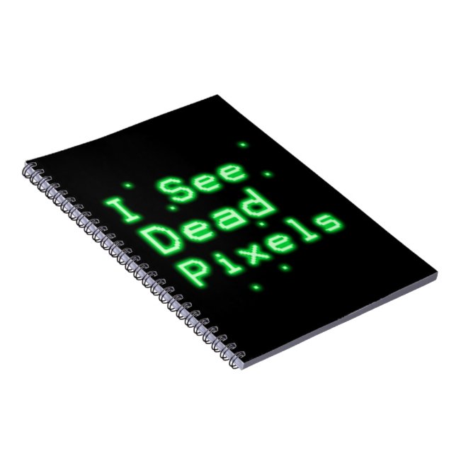 I See Dead Pixels Notebook (Right Side)