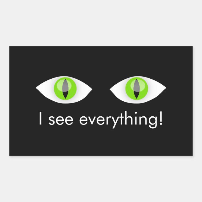 I see everything! sticker (Front)