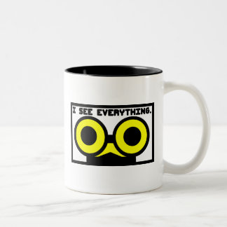 I See Everything. Two-Tone Coffee Mug