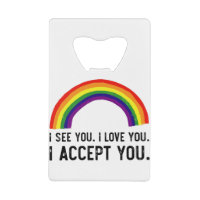 I See I Love You I Accept You Gay Pride LGBT Shirt
