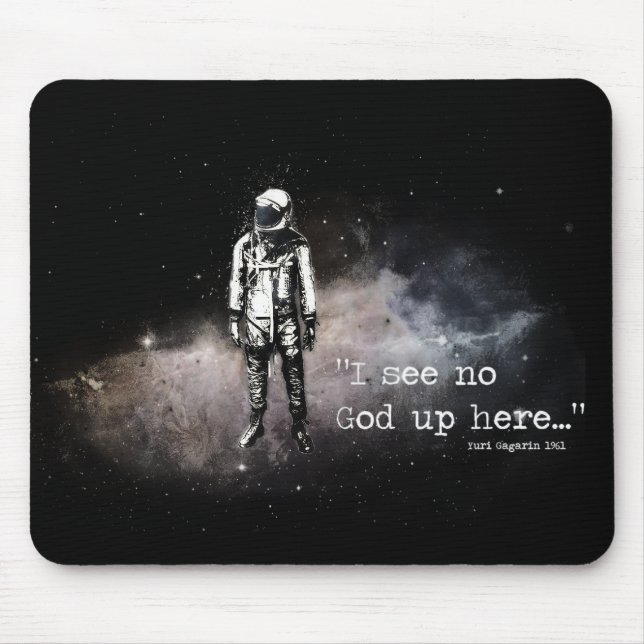 I See No God Up Here Mouse Pad (Front)