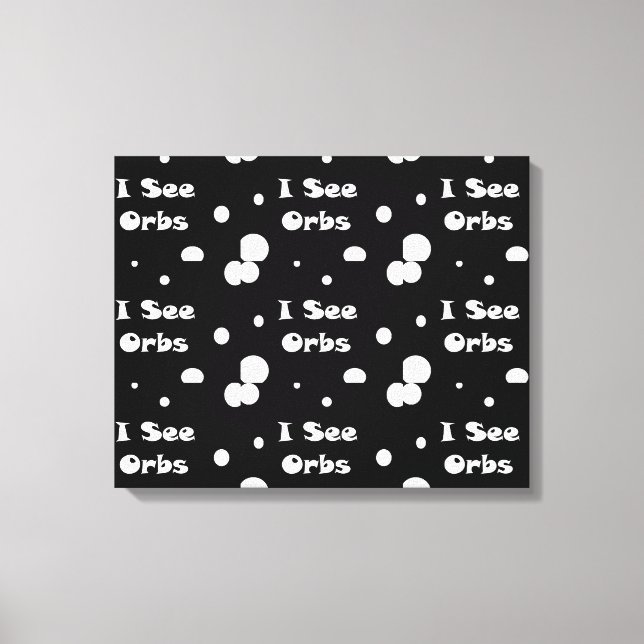 I See Orbs-canvas print (Front)