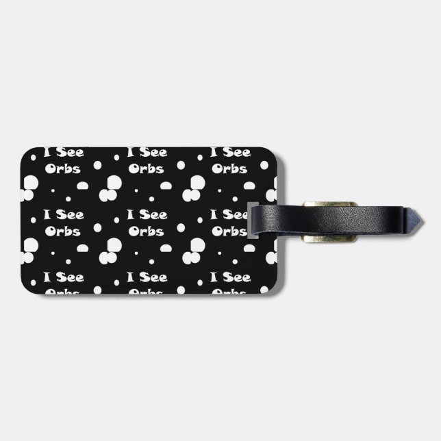 I See Orbs-luggage tag (Back Horizontal)