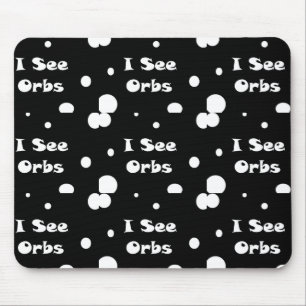 I See Orbs-mousepad Mouse Pad
