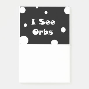 I See Orbs-post-it-notes Post-it Notes