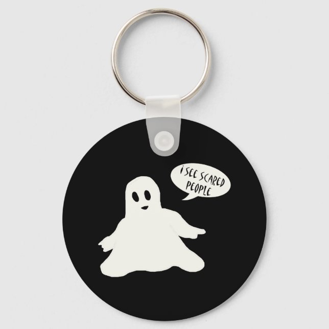 I see scared people Keychain (Front)