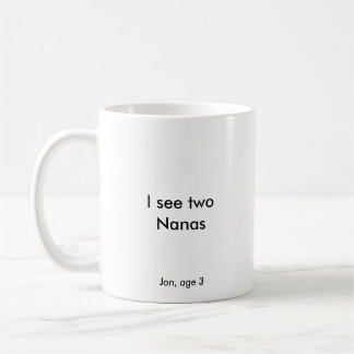 I see two Nanas Coffee Mug