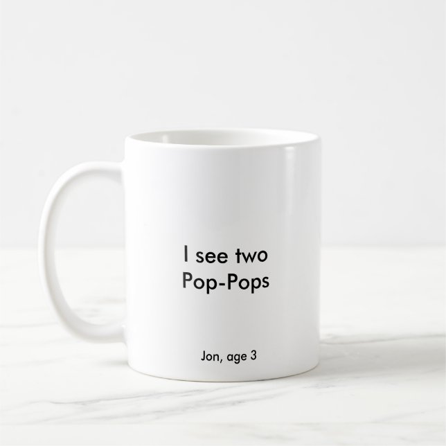 I see two Pop-pops Coffee Mug (Left)