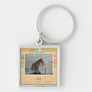 I see what you did there keychain