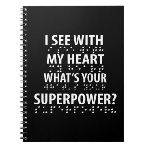 I See With My Heart - Blindness Braille Notebook