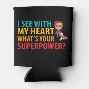 I See With My Heart Boy - Blindness Braille Can Cooler