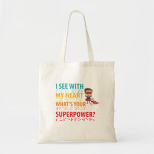 I See With My Heart Boy - Blindness Braille Tote Bag