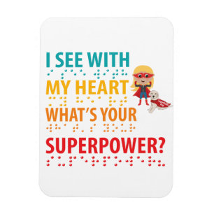I See With My Heart Girl - Blindness Braille Magnet