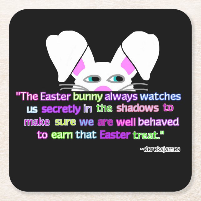 I See You, Easter Bunny Square Paper Coaster (Front)