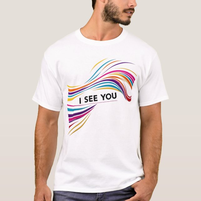 *"I See You" – Empowering and Thoughtful T-Shirt (Front)