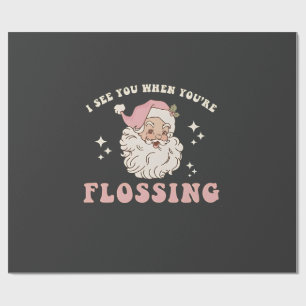 I See You When You’re Flossing Christmas Dental Wrapping Paper