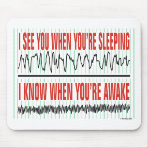 I See You When You're Sleeping...Mousepad Mouse Pad