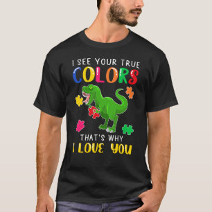 I See Your True Color Dinosaur Puzzle Autism Aware T-Shirt