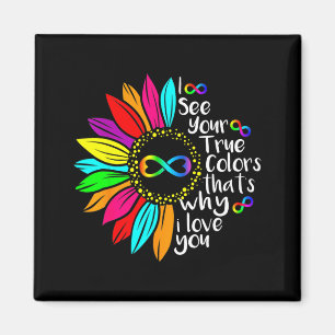 I See Your True Colors Autism Awareness Month Acce Magnet