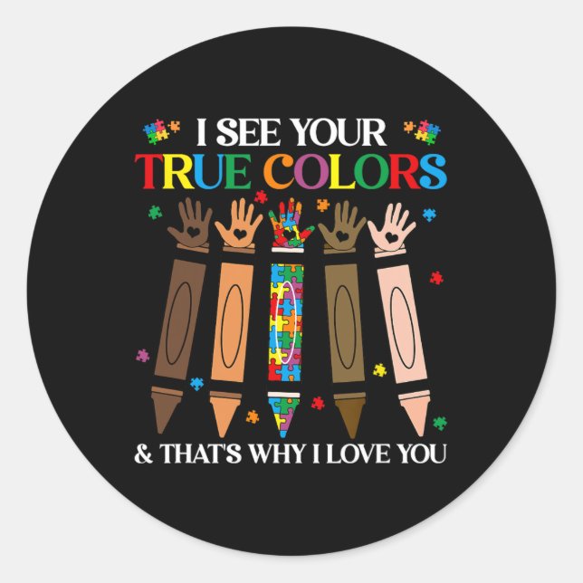 I See Your True Colours Autism Black History Melan Classic Round Sticker (Front)