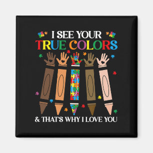 I See Your True Colours Autism Black History Melan Magnet