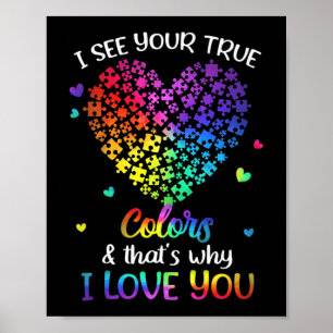 I See Your True Colours Autism shirt Autism Awaren Poster