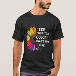 I See Your True Colours Infinity Autism Awareness T-Shirt