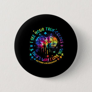 I See Your True Colours Puzzle World Autism Awaren 2 Inch Round Button