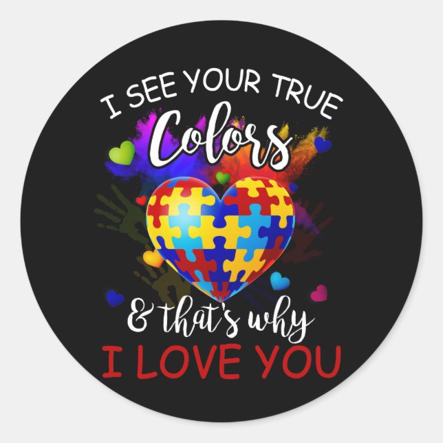 I See Your True Colours Puzzle World Autism Awaren Classic Round Sticker (Front)