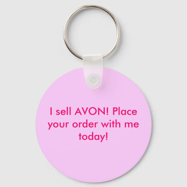 I sell AVON! Place your order with me today! Keychain (Front)