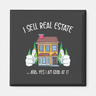 I Sell Real Estate Magnet