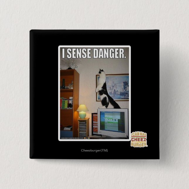 I sense danger 2 inch square button (Front)