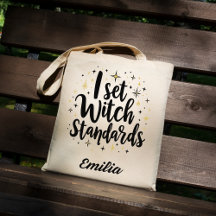 I Set Witch Standards Custom Halloween Tote Bag