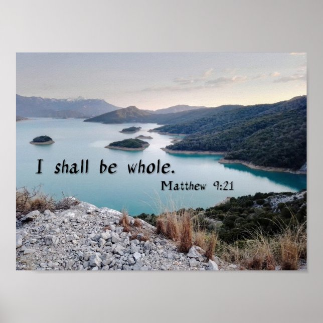 I Shall Be Whole - Bible Verse Art Poster (Front)