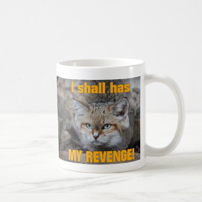 I shall has MY REVENGE! Coffee Mug (Right)