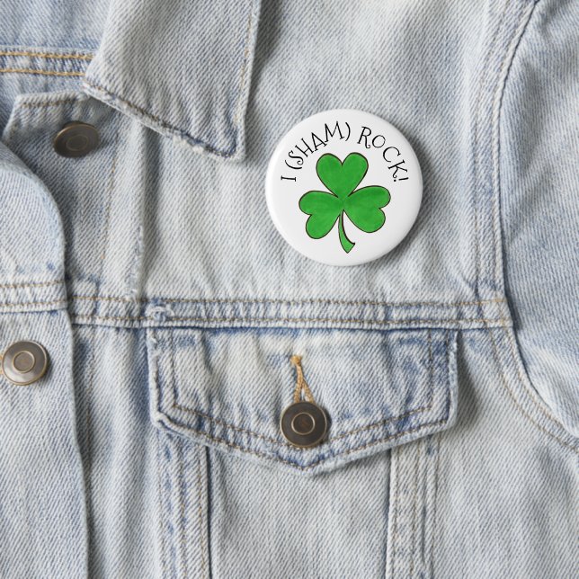 I (Sham) Rock Lucky Irish Green Shamrock Clover 2 Inch Round Button (In Situ)