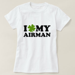 I (shamrock) My Airman T-Shirt