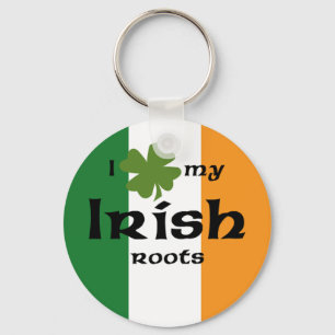 I "shamrock" my Irish roots Keychain
