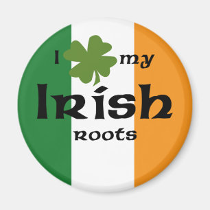 I "shamrock" my Irish roots Magnet