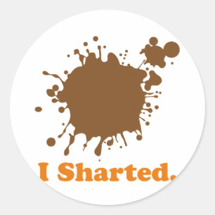 i sharted classic round sticker