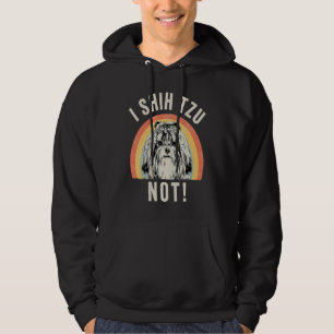I Shih Tzu Not  Retro Dog Hoodie