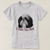 I Shih Tzu Not