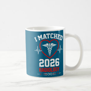 I Shirt Matched Radiology Residency Match Day Coffee Mug