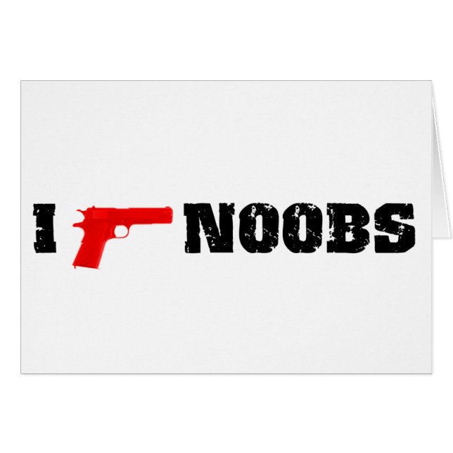 I shoot noobs (Front Horizontal)