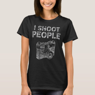 I Shoot People Camera  Photojournalist T-Shirt