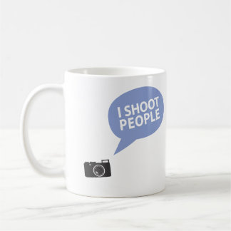 I shoot people coffee mug