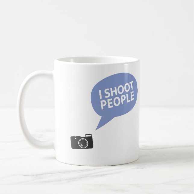 I shoot people coffee mug (Left)